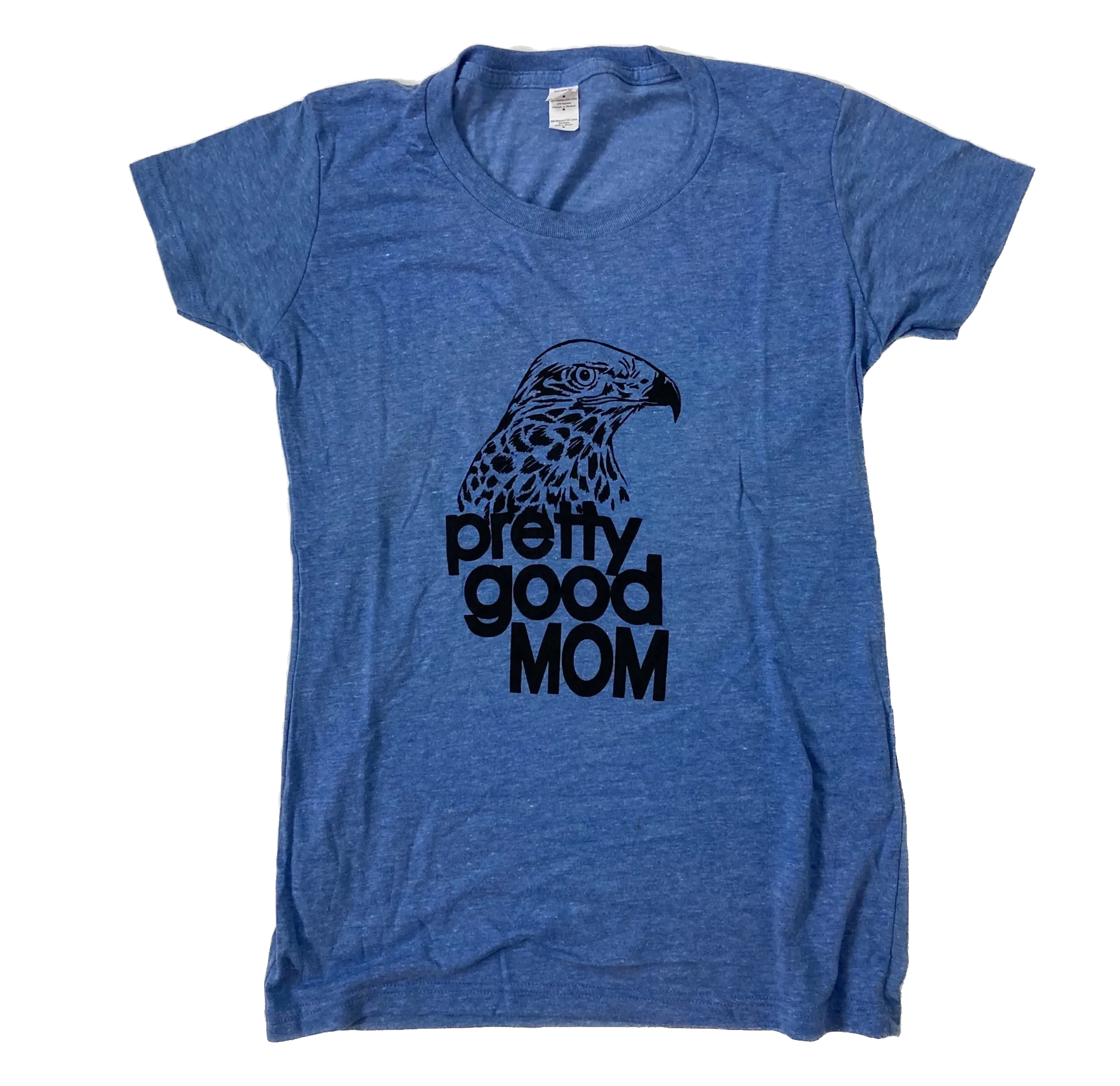 Pretty Good Mom T-shirt - Baby Blue